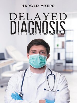 cover image of Delayed Diagnosis